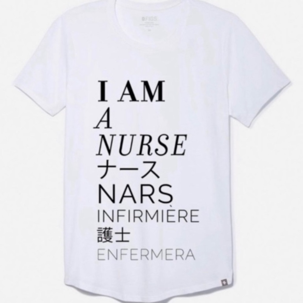 ISO (Not Selling) I Am a Nurse Figs Shirt